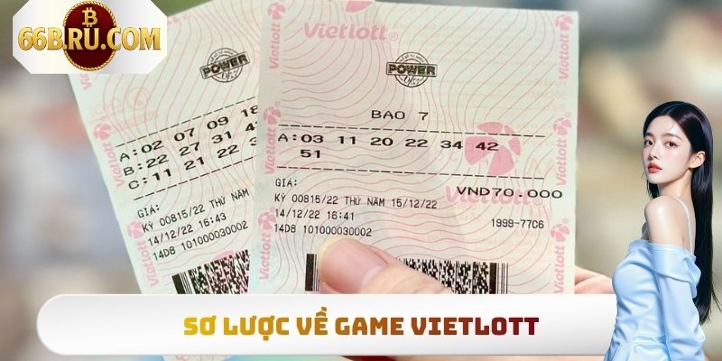 Vietlott 66b - Bộ Môn Xổ Số Giải Trí Hấp Dẫn Bậc Nhất 2025 2 Sơ lược về game Vietlott