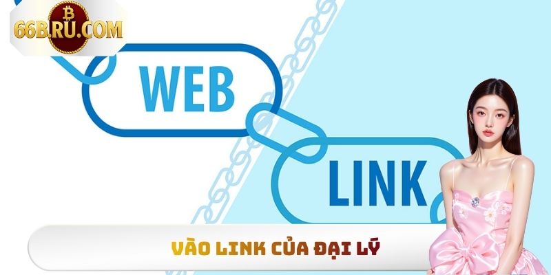 Link Vào 66b - Cập Nhật Mới Nhất, Truy Cập An Toàn 3 Vào link của đại lý