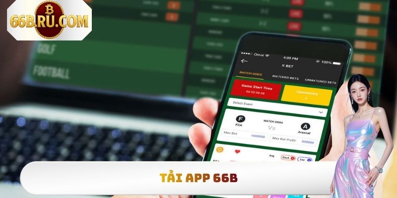 Tải App 66b Siêu Nhanh, Đơn Giản Nhất Cho Mọi Thiết Bị 5 Tải App 66b Siêu Nhanh, Đơn Giản Nhất Cho Mọi Thiết Bị